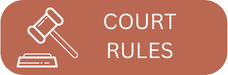 click here for court rules