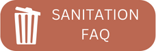 CLICK HERE FOR SANITATION FAQ